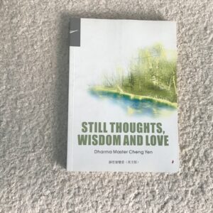 Still Thoughts: Wisdom and Love