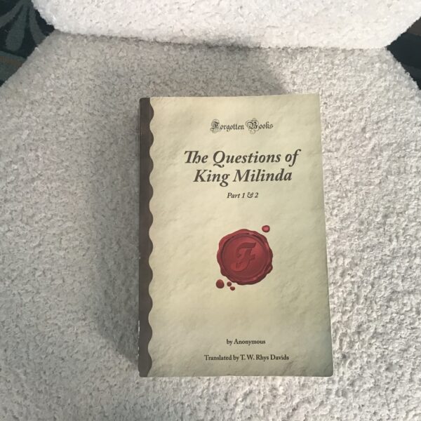 The Questions of King Milinda (parts 1-2)