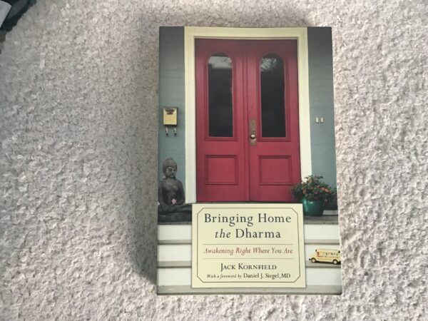 Bringing Home the Dharma