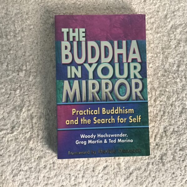 The Buddha in Your Mirror