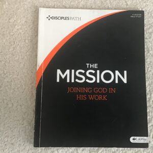 The Mission: Disciple’s Path