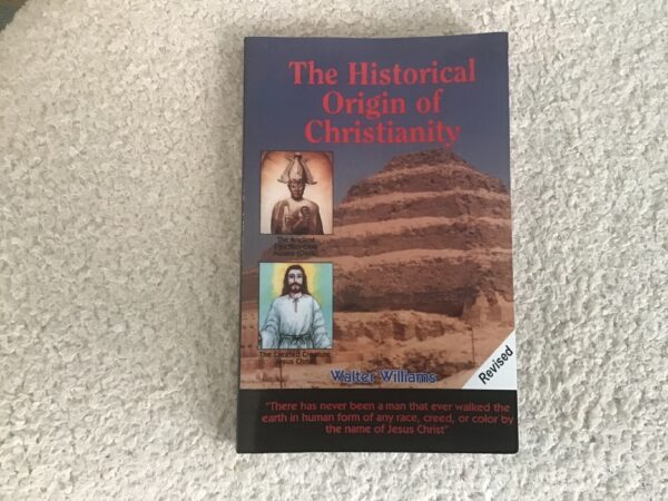 The Historical Origin of Christianity