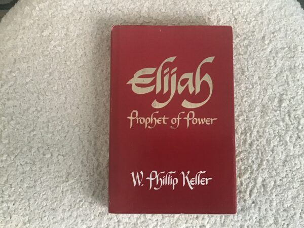 Elijah: Prophet of Power