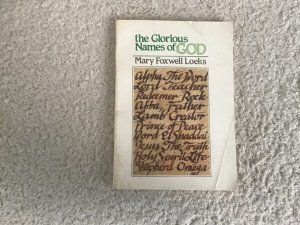 The Glorious Names of God
