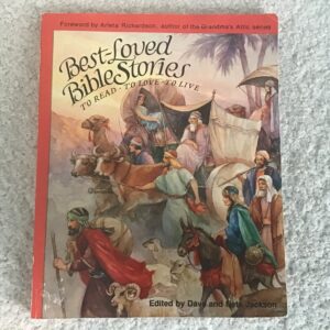Best Loved-Bible Stories: To Read, To Love, To Live