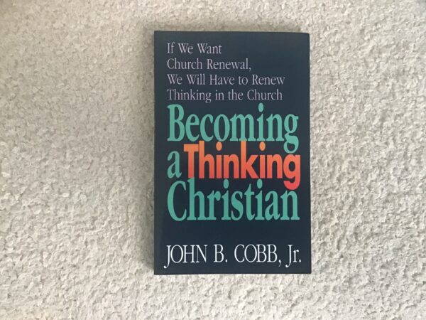 Becoming a Thinking Christian