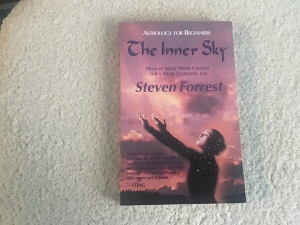 The Inner Sky: Astrology For Beginners