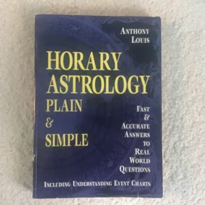 Horary Astrology Plain and Simple