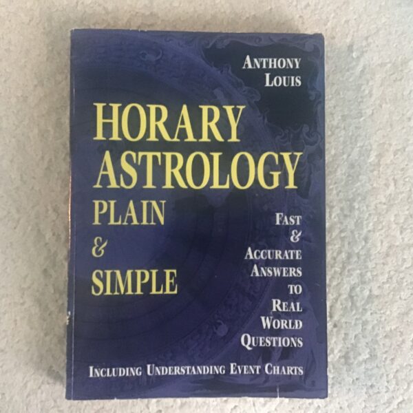 Horary Astrology Plain and Simple