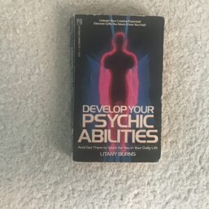 Develop Your Psychic Skills
