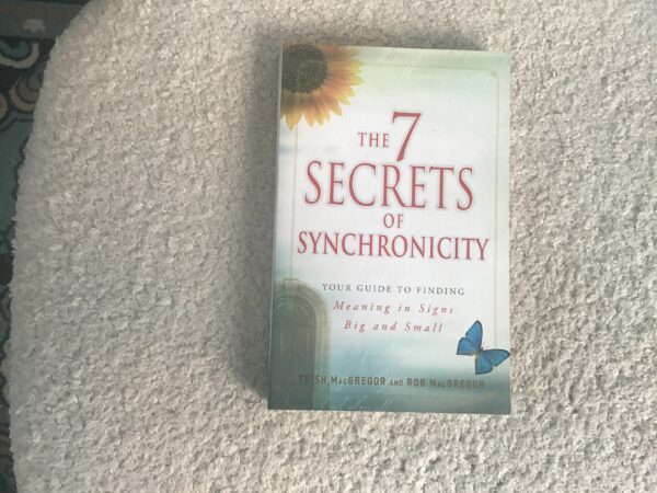 The 7 Secrets of Synchronicity