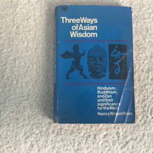 Three Ways of Asian Wisdom