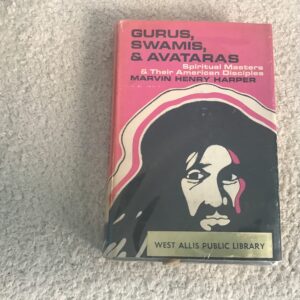 Gurus, Swamis, and Avatars