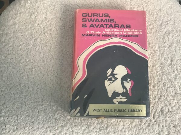 Gurus, Swamis, and Avatars
