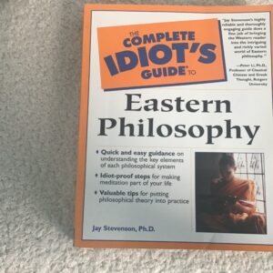 The Idiot’s Guide to Eastern Philosophy