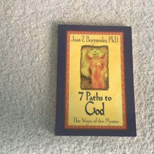 7 Paths to God: The Ways of the Mystic