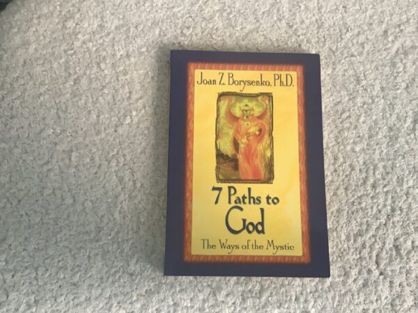 7 Paths to God: The Ways of the Mystic