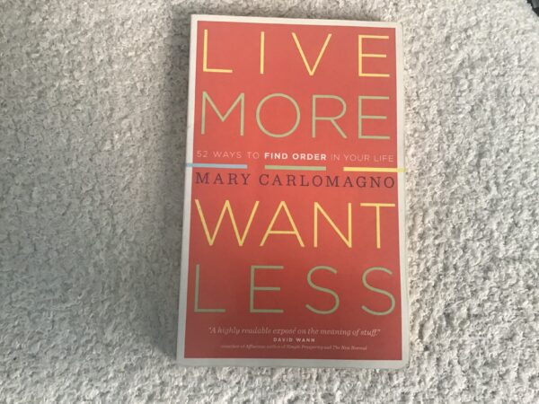 Live More Want Less