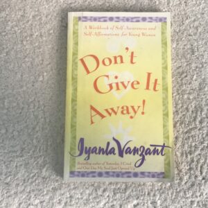 Don’t Give it Away