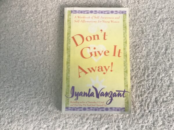 Don’t Give it Away