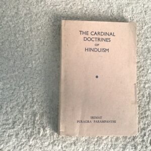 The Cardinal Doctrines of Hinduism