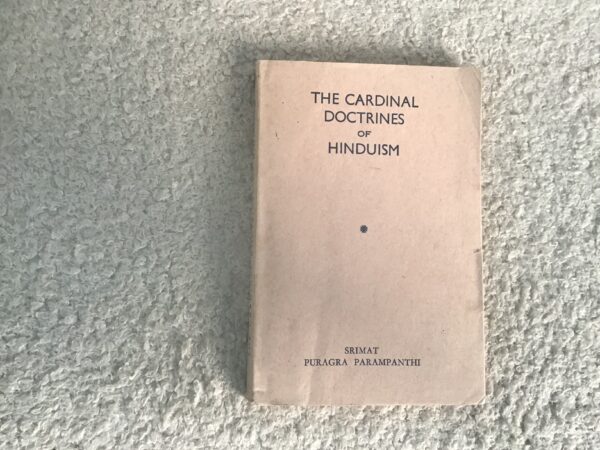 The Cardinal Doctrines of Hinduism