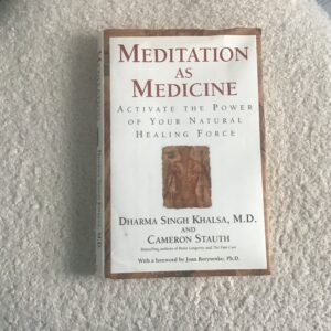 Meditation as Medicine