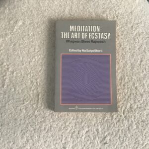 Meditation: The Art of Ecstasy
