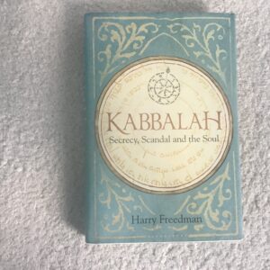 Kabbalah: Secrecy, Scandal and the Soul