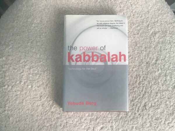 The Power of Kabbalah: Technology for the Soul