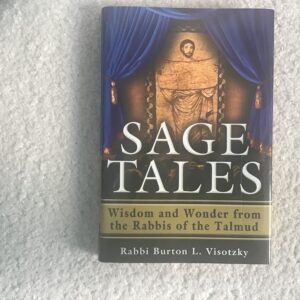Sage Tales: Wisdom and Wonder from the Rabbis of the Talmud