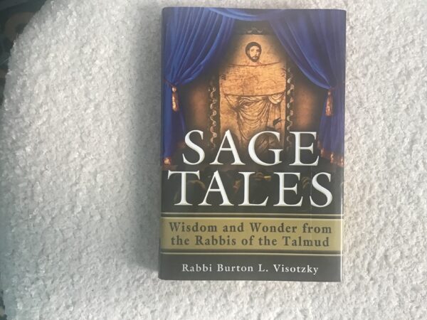 Sage Tales: Wisdom and Wonder from the Rabbis of the Talmud