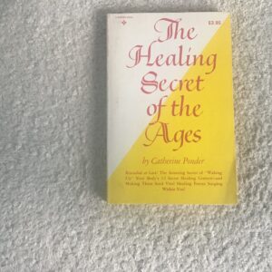 The Healing Secret of the Ages
