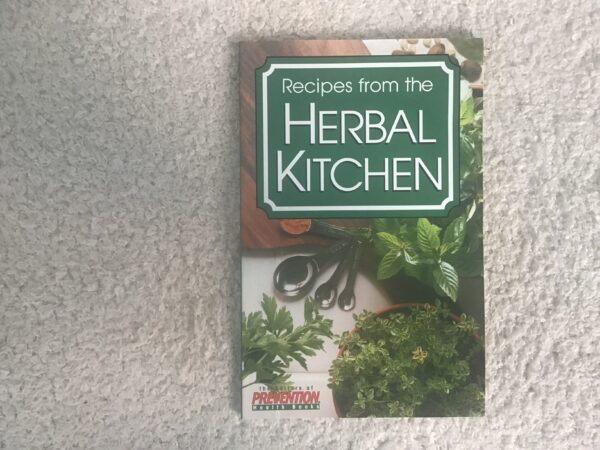 Recipes from the Herbal Kitchen