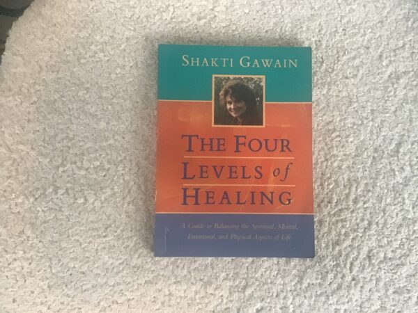 The Four Levels of Healing