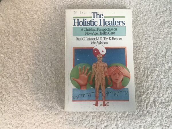 The Holistic Healers: A Christian Perspective on New Age Healthcare