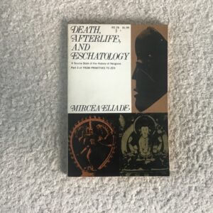 Death, Afterlife, and Eschatology