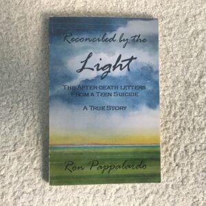 Reconciled by the Light: Letters from a Teen Suicide