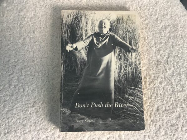 Don’t Push the River