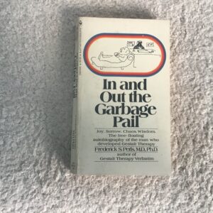 In and Out of the Garbage Pail