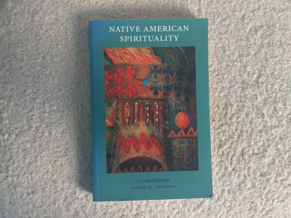 Native American Spirituality (Critical Reader)