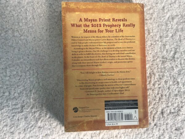 The Book of Destiny: Unlocking the Secrets of the Ancient Mayans and the Prophecy of 2012 - Image 3