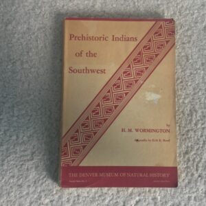 Prehistoric Indians of the Southwest