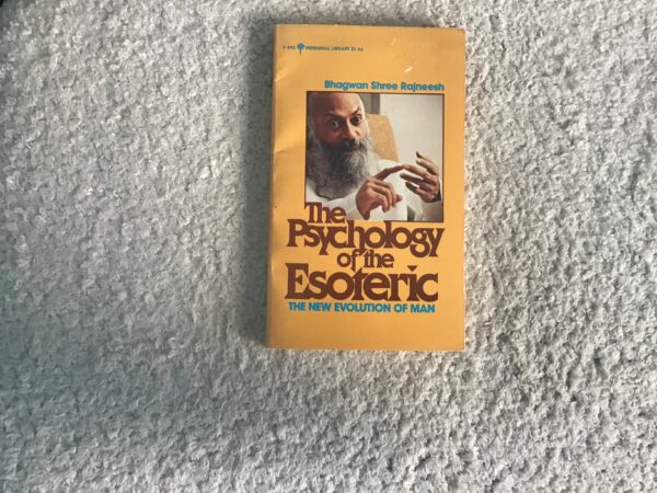 The Psychology of the Esoteric: The New Evolution of Man
