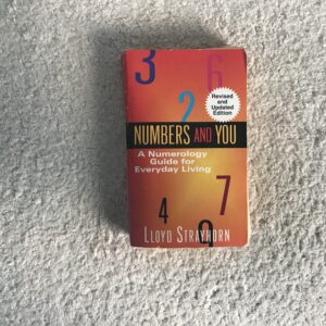 Numbers and You: A Numerology Guide for Everyday Living