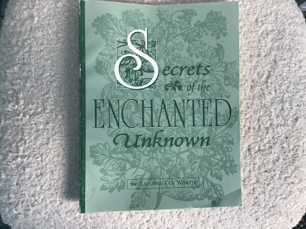 Secrets of the Enchanted Unknown