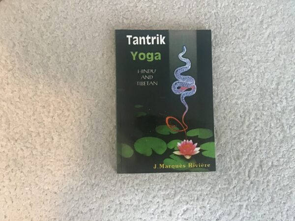 Tantrik Yoga: Hindu and Tibetan