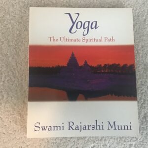 Yoga: The Ultimate Spiritual Path