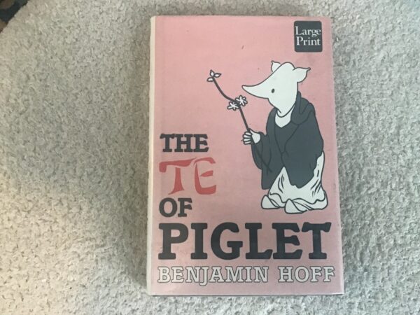 The Te of Piglet