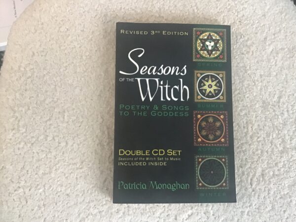 Seasons of the Witch: Poetry and Songs to the Goddess